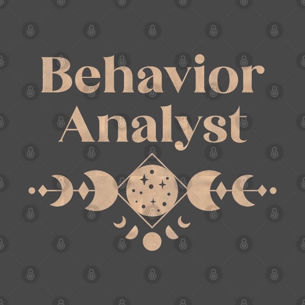 Behavior Analyst - Boho Colored Moon Phase Design by best-vibes-only