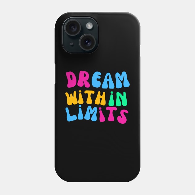 Maybe be Realistic with that Dreaming Phone Case by Doodle and Things