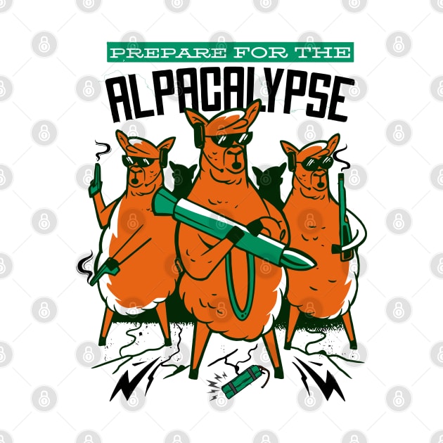 prepare for the ALPACALYPSE by XYDstore