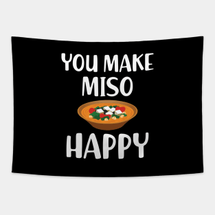 Miso - You make miso happy Tapestry