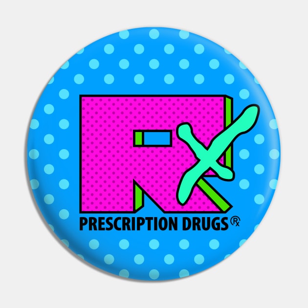 Pharmacy Pop Art 80s 90s MTV Parody Pin by RxBlockhead