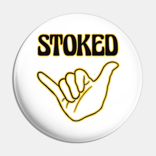 Stoked Pin by Sunsettreestudio