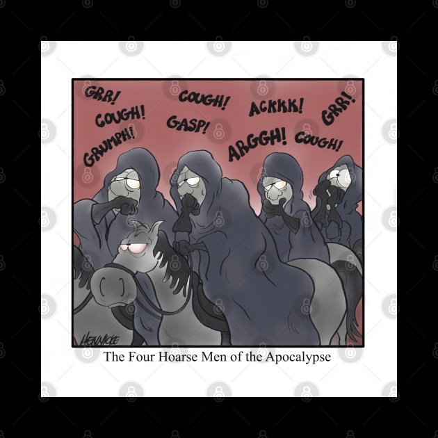 The Four Hoarse Men of the Apocalypse by Plan 9 Cartoons