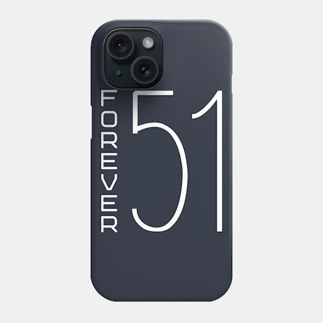 Forever 51 Phone Case by colorsplash