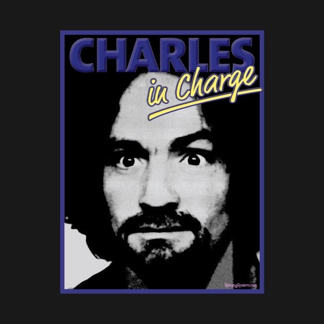 Charles Manson - Charles In Charge by RainingSpiders