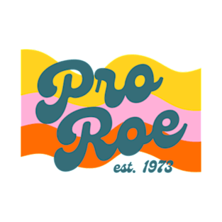 Pro Roe 1973 Vol.2 T-Shirt