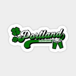 Portland Shenanigans Portland Irish St Patrick's Day Magnet