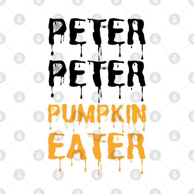 Peter Peter Pumpkin Eater Halloween holiday 2021 cute gift ideas by JustBeSatisfied