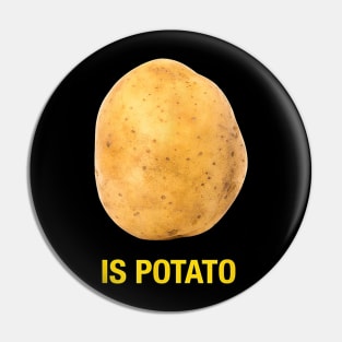 Stephen Colbert Is Potato Pin