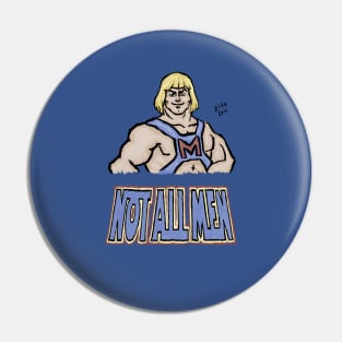 MRA He-Man: Not All Men! Pin