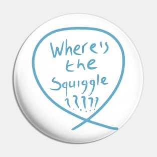 #7 The squiggle collection - It’s squiggle nonsense Pin