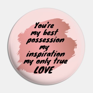 You're My Inspiration True Love Heart Saint Valentines Day Romantic Pin