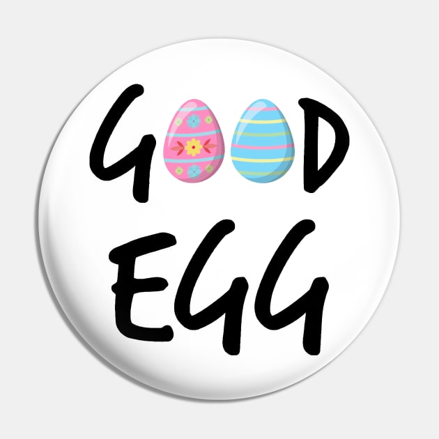 Good Egg (blk text) Pin by Glenn Landas Digital Art