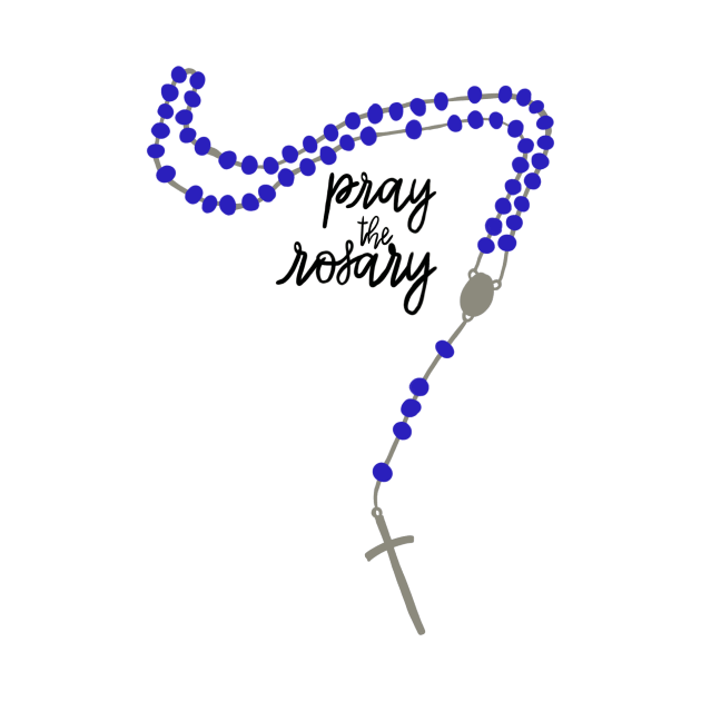 Pray the Rosary! by mfrancescon13