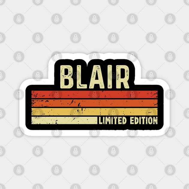 Blair First Name Vintage Retro Gift For Blair Magnet by CoolDesignsDz