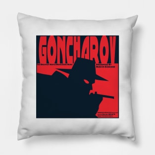 Goncharov Movie Poster Pillow