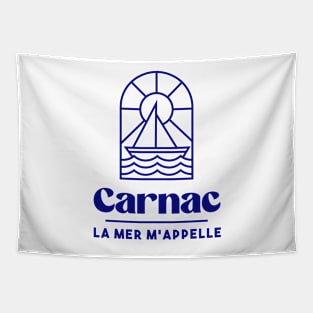 Carnac the sea is calling me - Brittany Morbihan 56 Sea Holidays Beach Tapestry