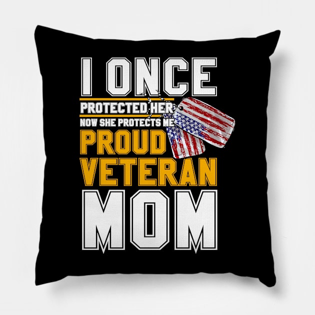 Proud veteran mom i once protected her Pillow by ChristianCrecenzio