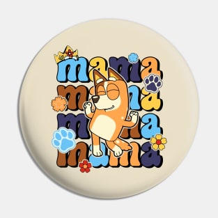 Bluey Mum Mom Mamma Pin