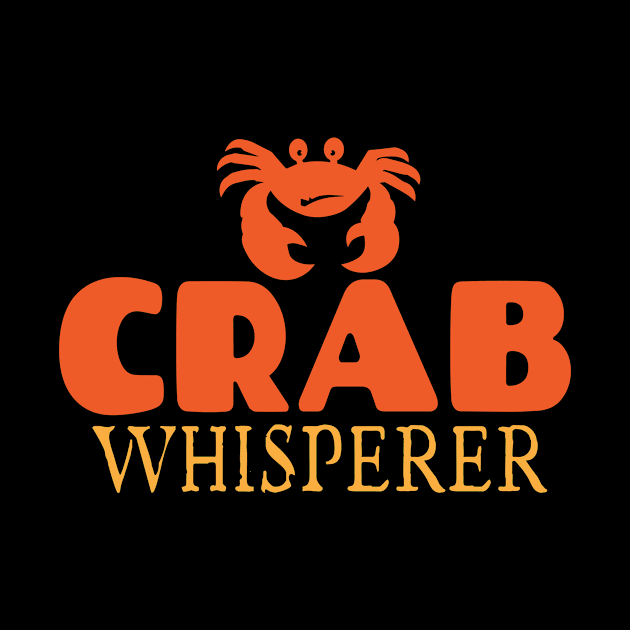 Crabs Whisperer Joke Ocean Beach Hermit by DesignatedDesigner