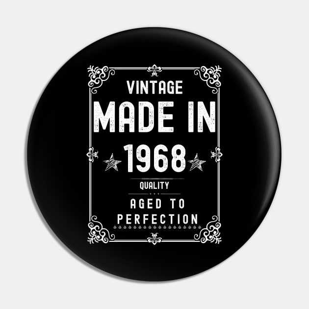 Vintage Made in 1968 Quality Aged to Perfection Pin by Xtian Dela ✅