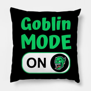 Goblin Mode On Pillow