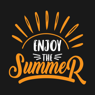 Enjoy the summer T-Shirt