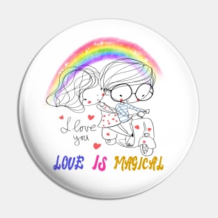 Love Is Magical Pin