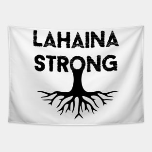 Lahaina Strong: Maui Tee Lahaina Tapestry