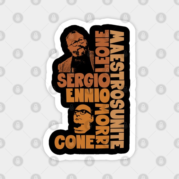 Sergio Leone and Enio Morricone - Maestros Unite Magnet by Boogosh