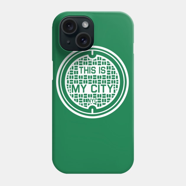 This is MY City Phone Case by PopCultureShirts