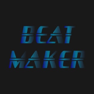 Beat Maker - Music Production and Engineering T-Shirt