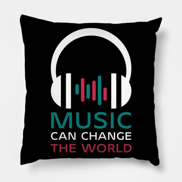 MUSIC can change the world Pillow by i.mokry