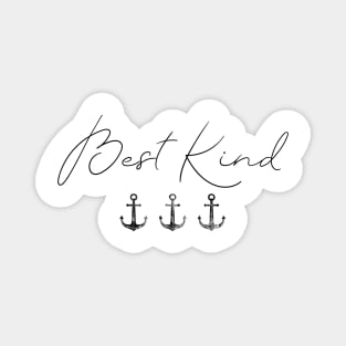 Best Kind || Newfoundland and Labrador || Gifts || Souvenirs || Clothing Magnet