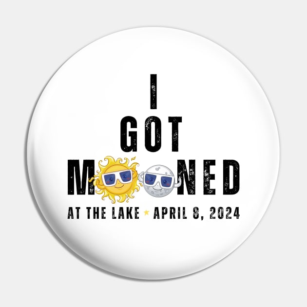 Funny I Got Mooned At The Lake Total Solar Eclipse April 8, 2024 Pin by Little Duck Designs