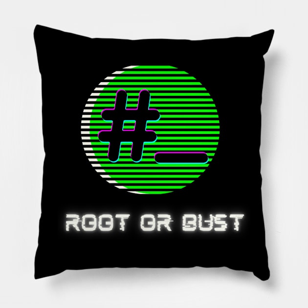 Root or Bust | Hacking Linux Root Access Design Pillow by GeekFlex