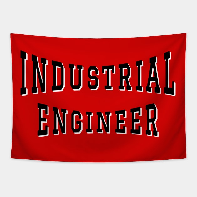 Industrial Engineer in Black Color Text Tapestry by The Black Panther