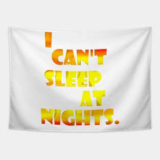 I can't sleep Tapestry