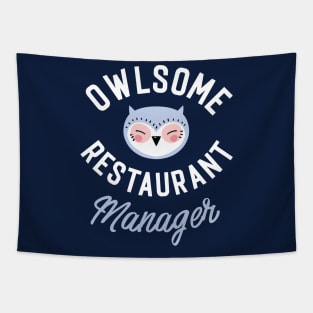 Owlsome Restaurant Manager Pun - Funny Gift Idea Tapestry