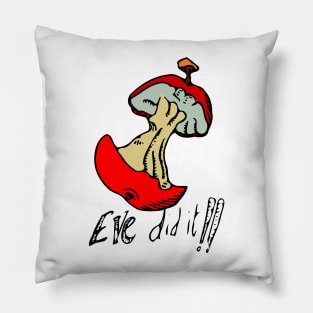 Eve Did It Pillow