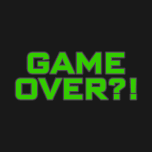 Game Over - Judgment Has Arrived T-Shirt