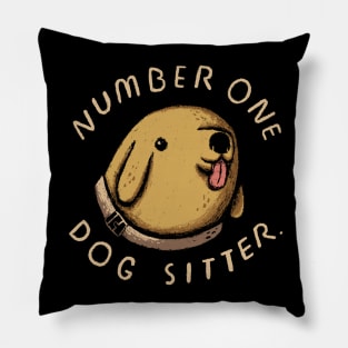 number one dog sitter Pillow