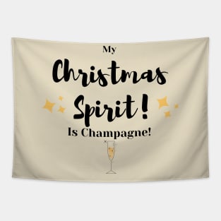 My Christmas Spirit is Champagne Tapestry