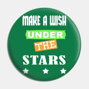 Make A Wish Under the Stars Pin