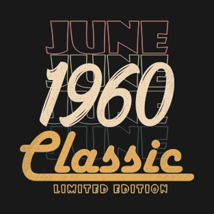 june 1960 birthday T-Shirt