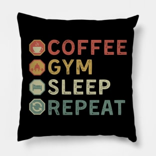 coffee gym sleep repeat Pillow