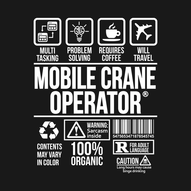 Mobile Crane Operator T-shirt | Job Profession | #DW by DynamiteWear