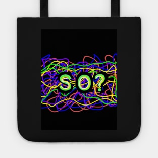 SO? (Rainbow) Tote