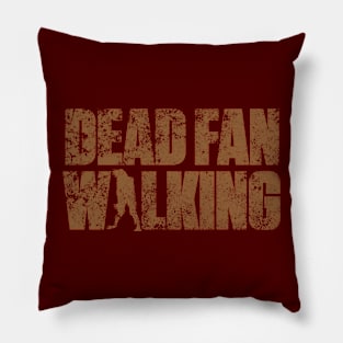 Dead Fan Walking Pillow