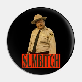 Sumbitch Pin